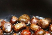 家常美食-铁锅炒板栗（怎样才能炒出香甜可口的板栗？）